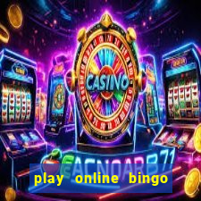 play online bingo with friends