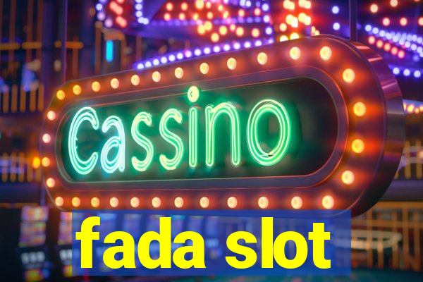 fada slot