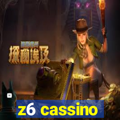 z6 cassino