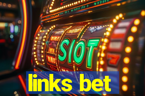 links bet