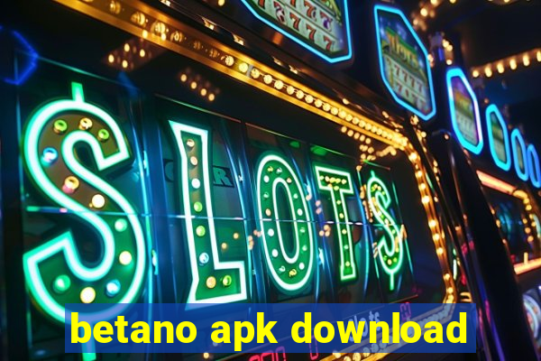 betano apk download