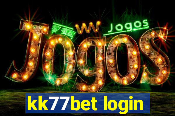 kk77bet login