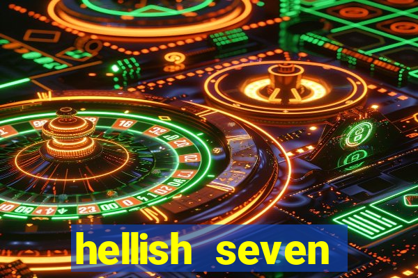 hellish seven deluxe slot online