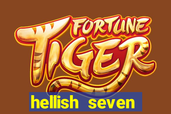 hellish seven deluxe slot online