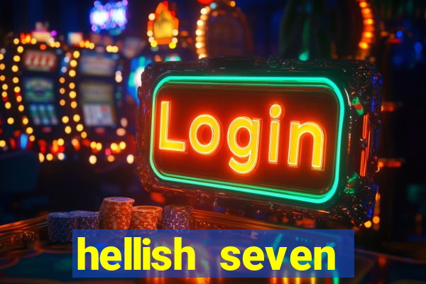 hellish seven deluxe slot online