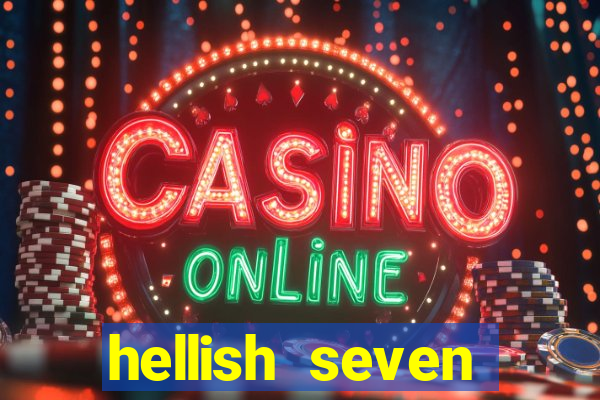 hellish seven deluxe slot online