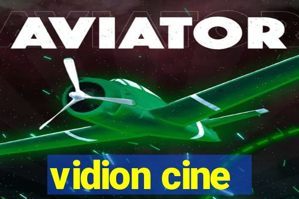 vidion cine