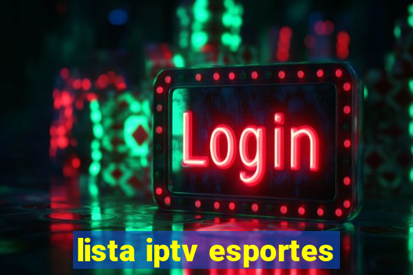 lista iptv esportes