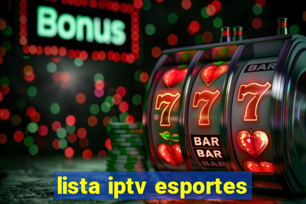 lista iptv esportes