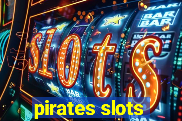 pirates slots