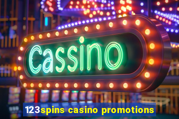 123spins casino promotions