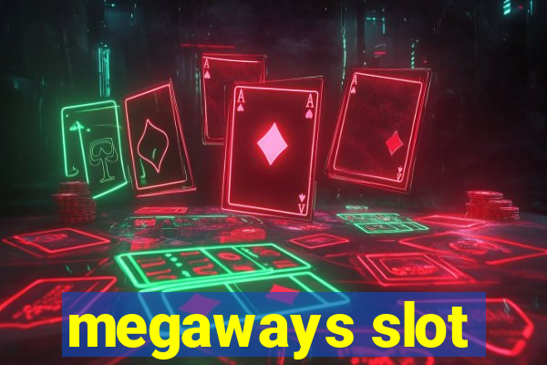 megaways slot