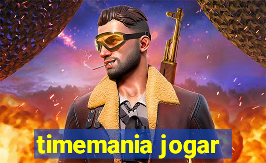 timemania jogar