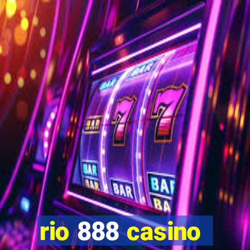 rio 888 casino