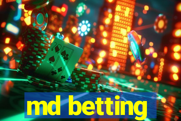 md betting