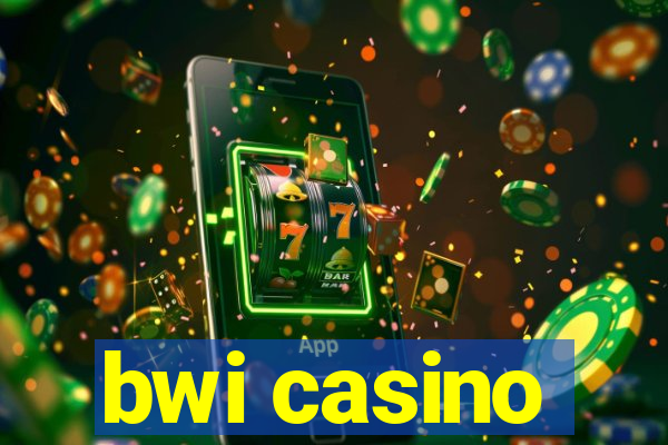 bwi casino