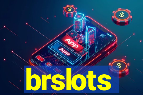 brslots