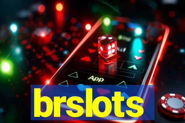 brslots