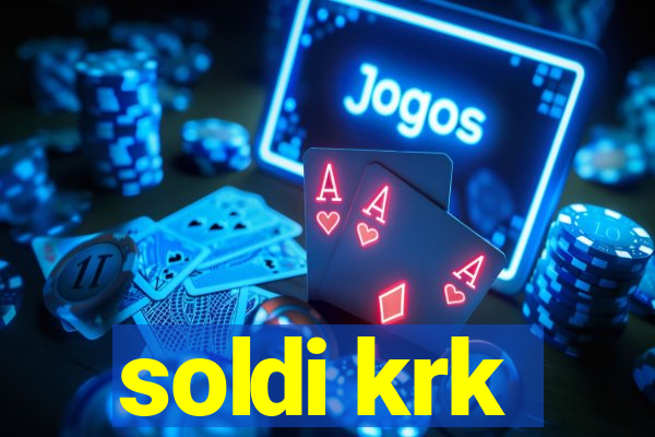 soldi krk