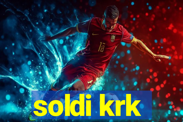 soldi krk