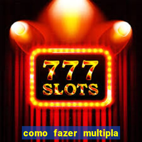 como fazer multipla na bet365