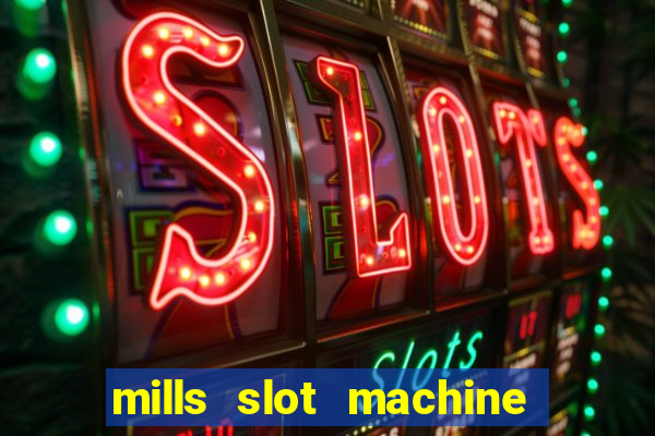 mills slot machine for sale