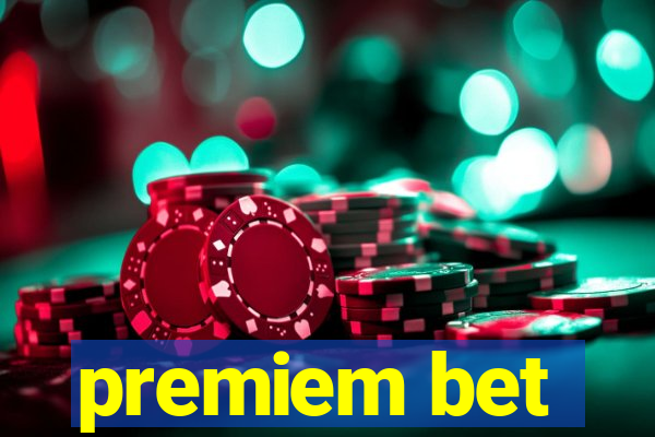 premiem bet