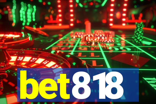 bet818