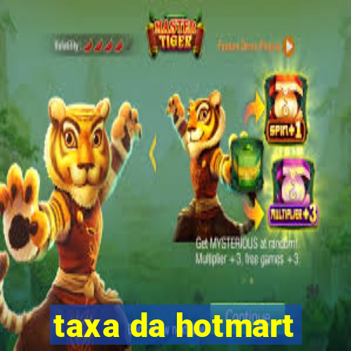 taxa da hotmart