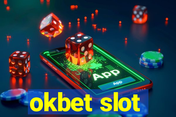 okbet slot