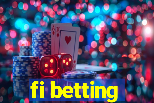 fi betting