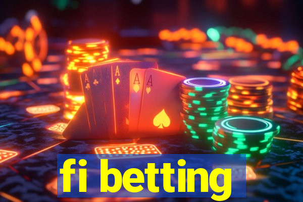 fi betting