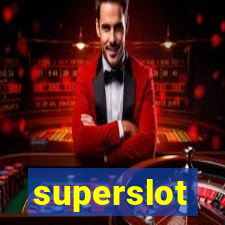 superslot