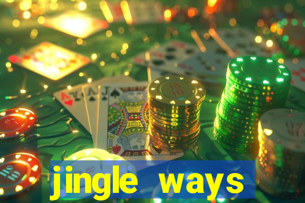 jingle ways megaways slot