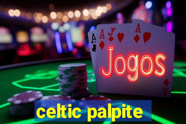 celtic palpite