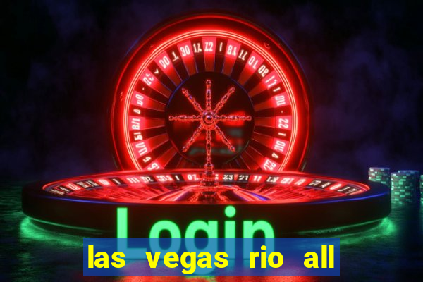 las vegas rio all suite hotel and casino