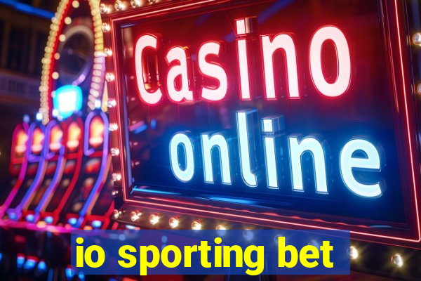 io sporting bet