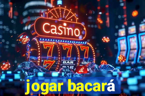 jogar bacará