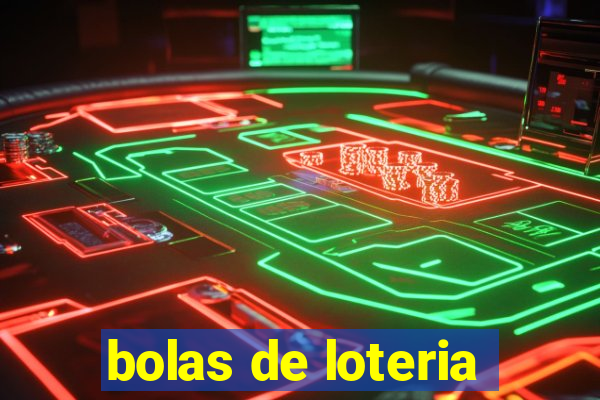 bolas de loteria