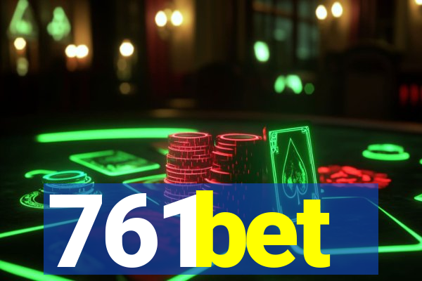 761bet