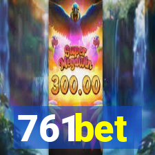 761bet