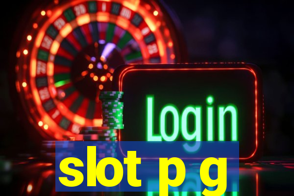 slot p g