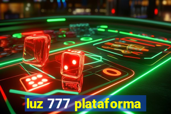 luz 777 plataforma