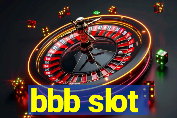 bbb slot