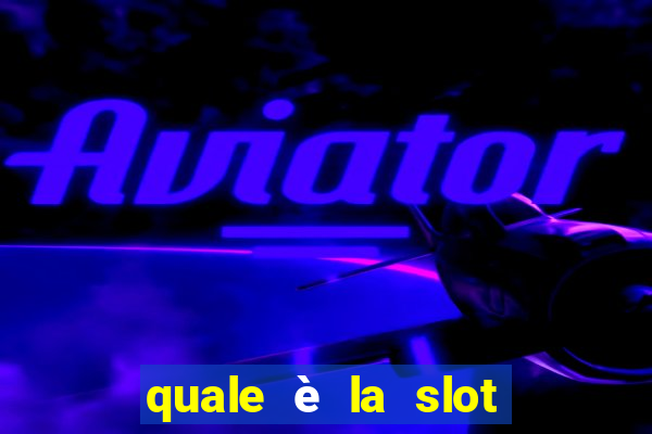 quale è la slot che paga di più?