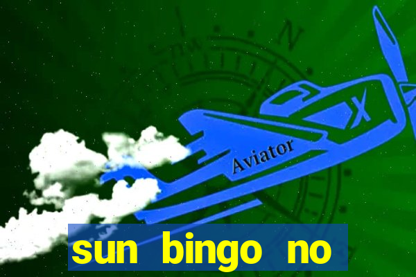 sun bingo no deposit bonus