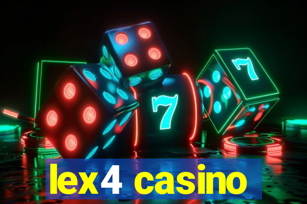 lex4 casino