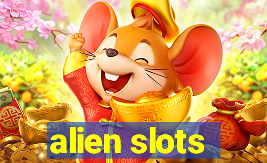 alien slots