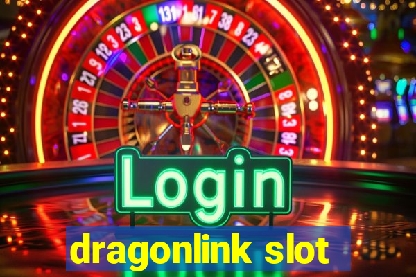 dragonlink slot