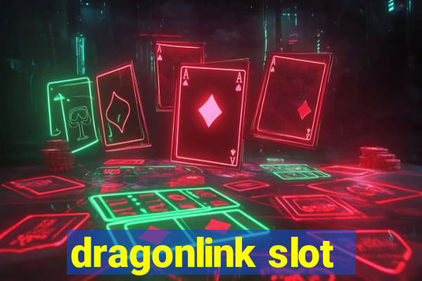 dragonlink slot